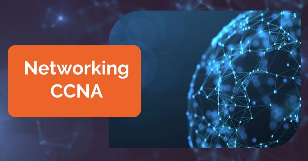 Networking - CCNA